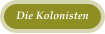 Die Kolonisten