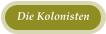 Die Kolonisten
