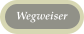 Wegweiser