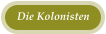 Die Kolonisten