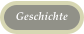 Geschichte