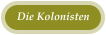 Die Kolonisten