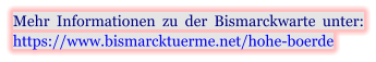 Mehr Informationen zu der Bismarckwarte unter: https://www.bismarcktuerme.net/hohe-boerde