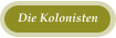 Die Kolonisten