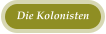 Die Kolonisten
