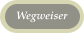 Wegweiser